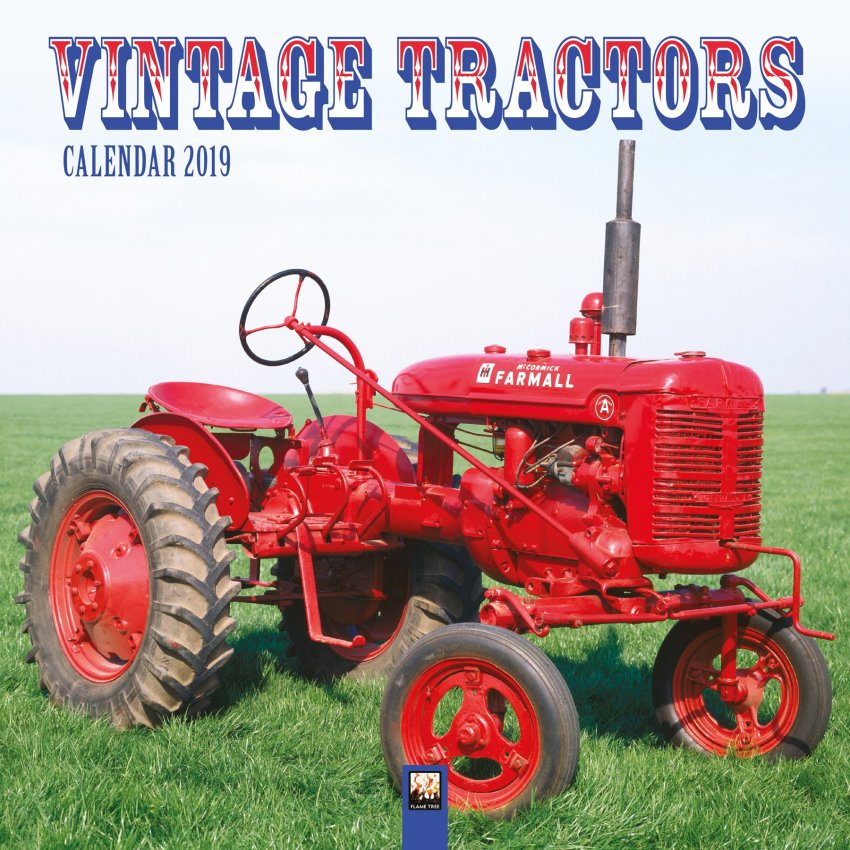 Vintage Tractors Wall Calendar 2019 (Art Calendar) Calendar