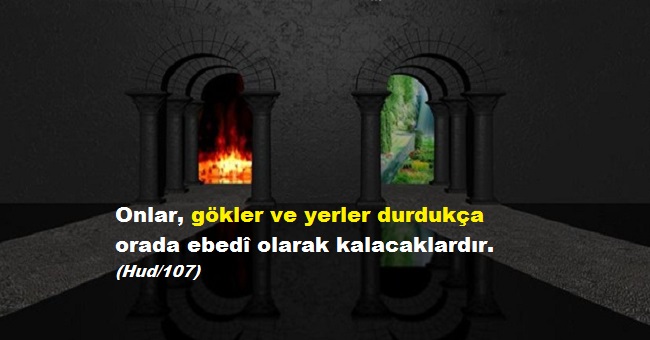 Cennet ve Cehennem hayatı sonsuz mu